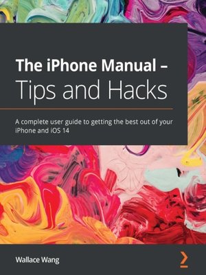cover image of The iPhone Manual--Tips and Hacks